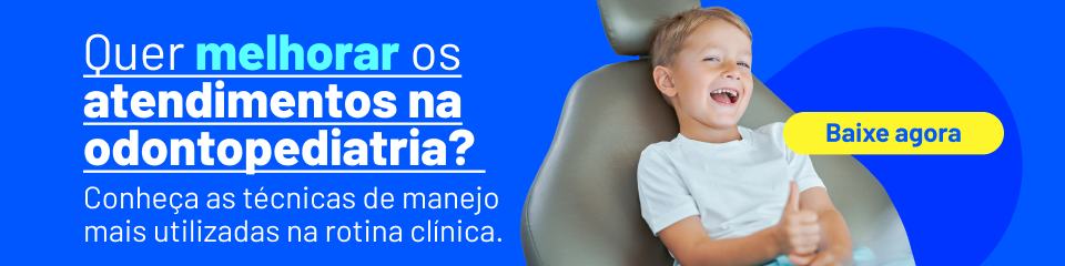 Quer melhorar os atendimentos na odontopediatria? Conheça as técnicas de manejo mais utilizadas na rotina clínica.
