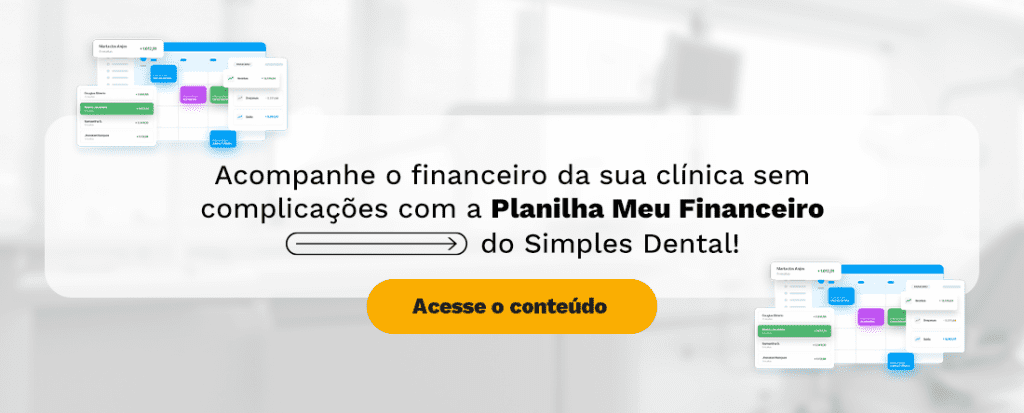 Imagem mostrando uma interface de controle financeiro e uma mensagem promovendo o planejamento financeiro na clínica odontológica com a planilha 'Planilha Meu Financeiro' do Simple Dental.