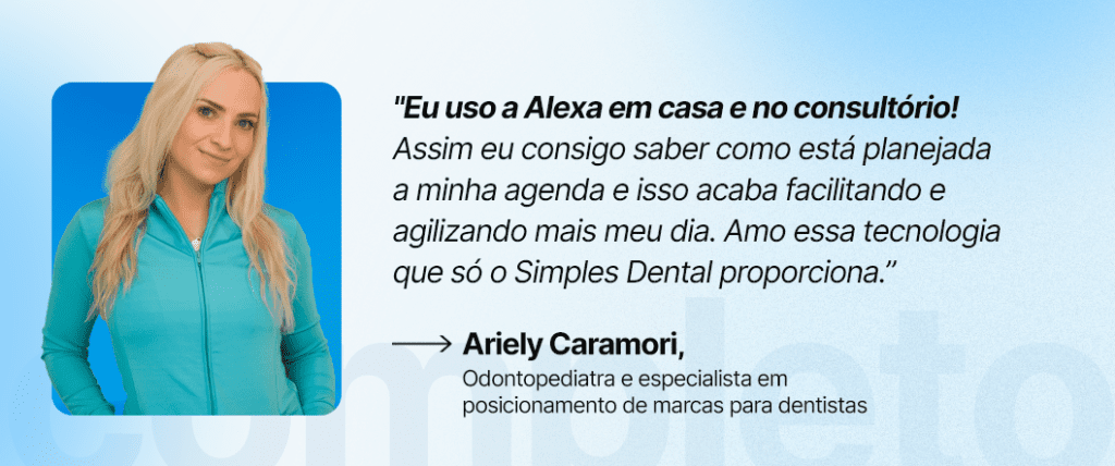 Depoimento de Ariely Caramori, dentista e especialista em marcas para dentistas, destacando o uso do Alexa para facilitar sua rotina na clínica e em casa.