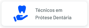 T&eacute;cnicos em Pr&oacute;tese Dent&aacute;ria